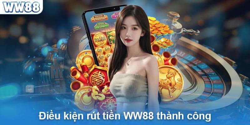 Quy định rút tiền ww88